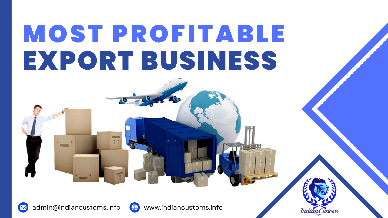 Most Profitable Export Business