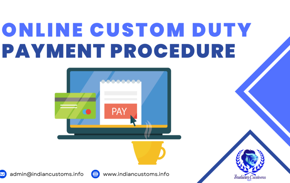 Online Custom Duty Payment Procedure