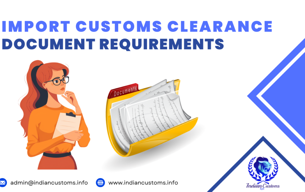 Documents Required For Import Customs Clearance