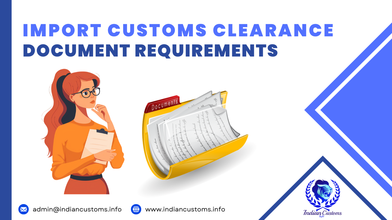 Documents Required For Import Customs Clearance