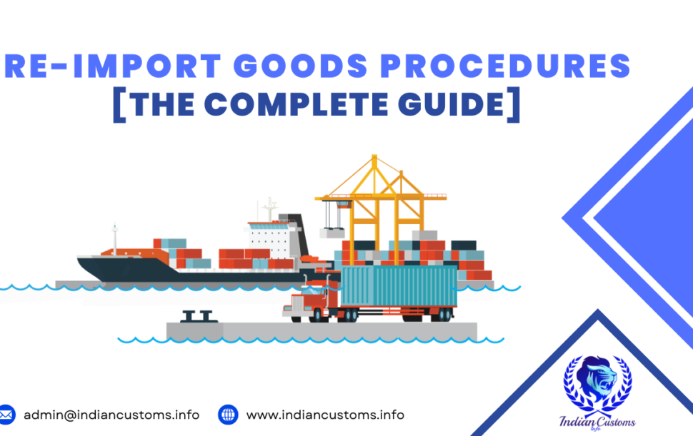 Re-Import Goods Procedures