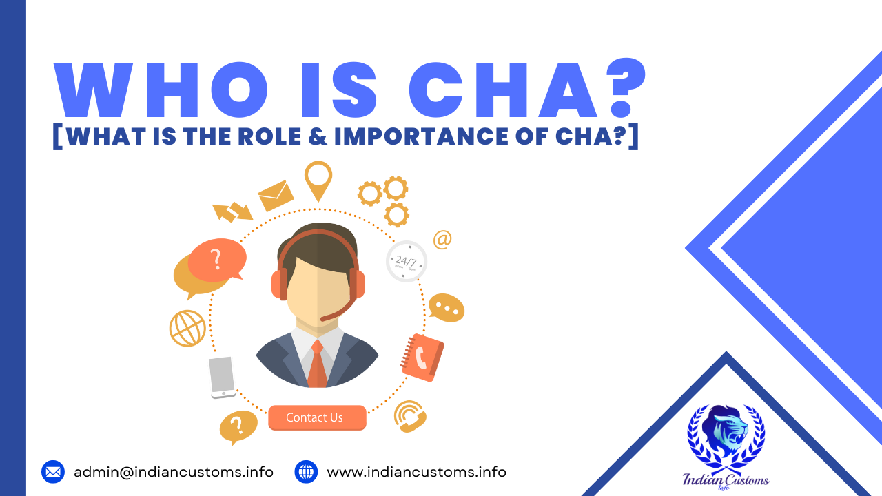 Role of Customs House Agent CHA 1