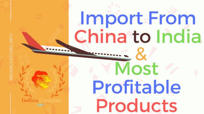 import from china to India