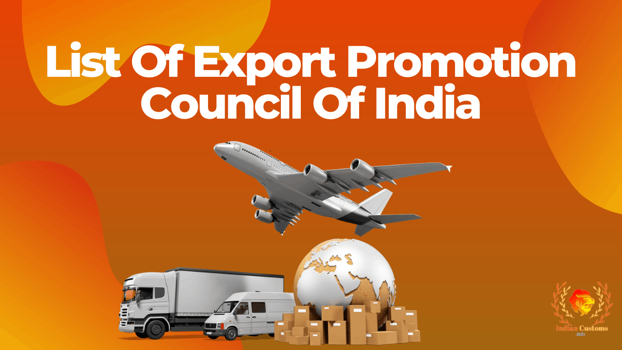 List Of Export Promotion Council Of India » 2021