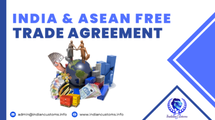 ASEAN India Free Trade Agreement