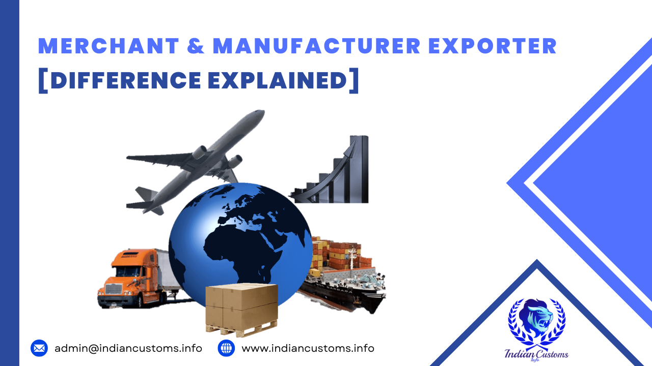 Difference Between Merchant Exporter And Manufacturer Exporter 1